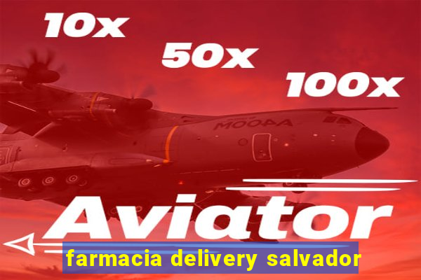 farmacia delivery salvador